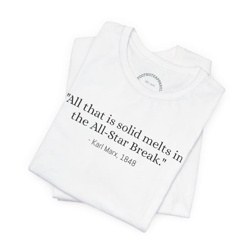 All That Is Solid Melts Into the All-Star Break - Marx, 1848